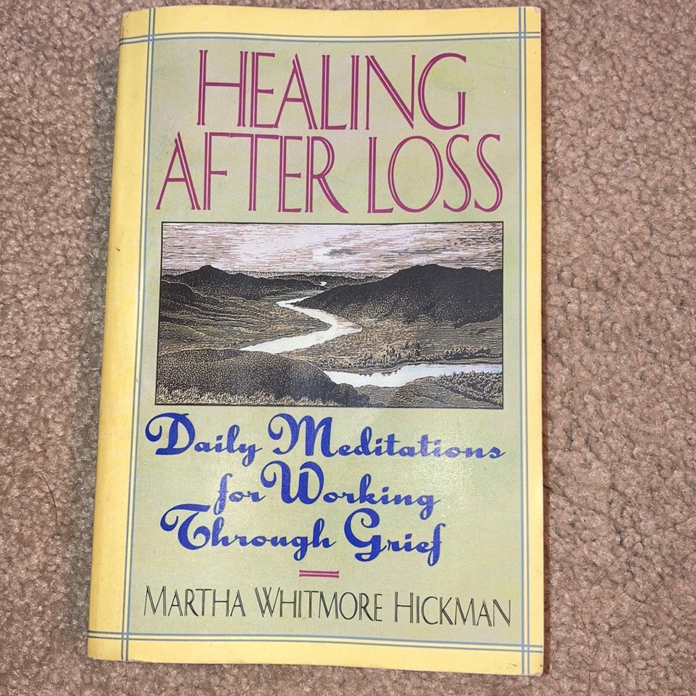 Healing After Loss Daily Meditations grief book